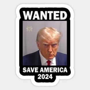 Wanted Save America 2024 Sticker